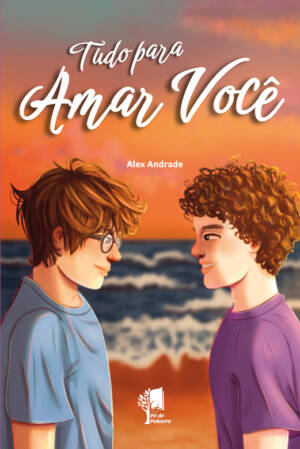 Tudo para Amar Você
